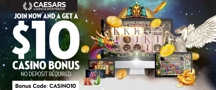 caesars 10 dollar bonus