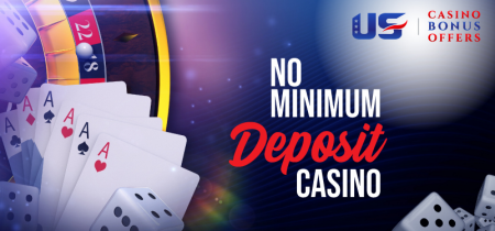 No Minimum Deposit Casino Online