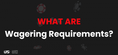 What is wagering requirement online casino?